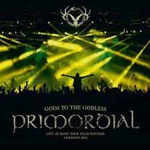 PRIMORDIAL "Gods to the Godless - Live" Digipak 2xCD