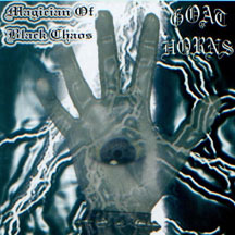 GOAT HORNS "Magician of Black Chaos" MCD
