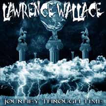 LAWRENCE WALLACE "Journey Through Time" CD