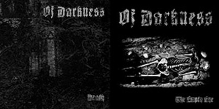 OF DARKNESS "The Empty Eye / Death" 2xCD
