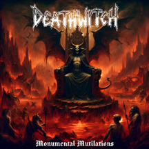 DEATHWITCH “Monumental Mutilations” CD