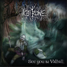ICETHRONE "See You In Valhall" CD
