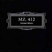 MZ. 412 "Infernal Affairs" Digi CD