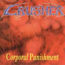 CRUSHER "Corporal Punishment" CD