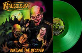 MAUSOLEUM "Defiling the Decayed" LP (Clear Puke Green) Lim. Ed. 250