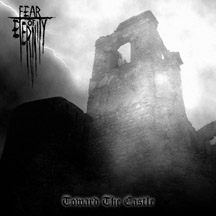 FEAR OF ETERNITY "Toward the Castle" CD