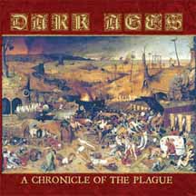 DARK AGES "A Chronicle Of The Plague" CD