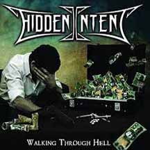 HIDDEN INTENT "Walking Through Hell" Digipak CD