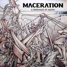 MACERATION "A Serenade of Agony + Bonus" Digipak CD