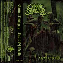 CARNAL SAVAGERY "Scent of Death" Cassette
