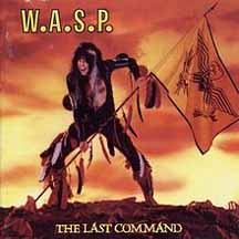 WASP "The Last Command" CD w/Bonus Tracks