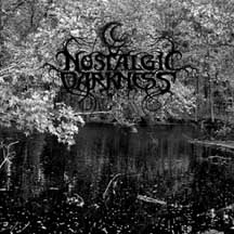 NOSTALGIC DARKNESS "Nostalgic Darkness" CD