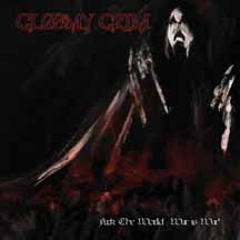 GLOOMY GRIM "Fuck The World, WAR IS WAR!" CD