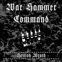 WAR HAMMER COMMAND "Hellish Wrath" CD