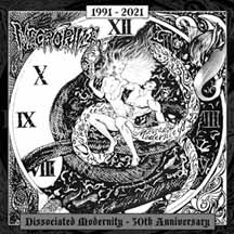NECROPHILE "Dissociated Modernity - 30th anniversary" MCD