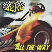 ZEKE "All The Way" 7" EP (Multicolor Splatter Vinyl)