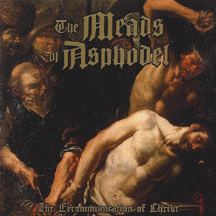 MEADS OF ASPHODEL, THE "The Excommunication Of Christ + Bonus Tracks" CD Re-issue