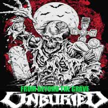 UNBURIED "From Beyond the Grave" CD