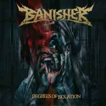 BANISHER (DECAPITATED) "Degrees Of Isolation" CD w/ Slipcase