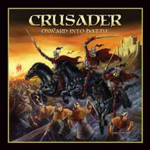 CRUSADER "Onward Into Battle" CD