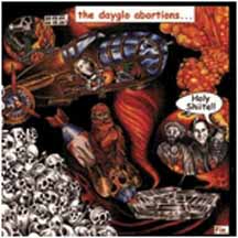DAYGLO ABORTIONS "Holy Shiite" CD