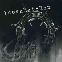 YCOSAHATERON "La Nuit" CD